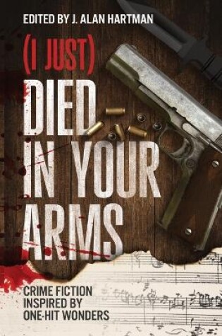 Cover of (I Just) Died in Your Arms