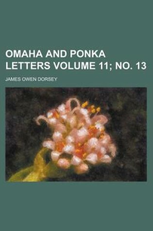 Cover of Omaha and Ponka Letters Volume 11; No. 13