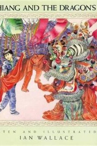 Cover of Chin, Chiang and the Dragon's Dance