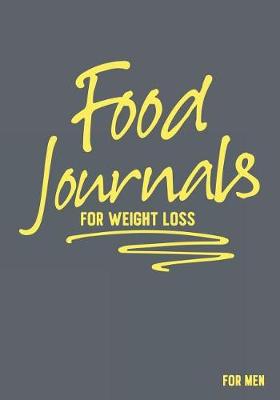 Book cover for Food Journals For Weight Loss For Men