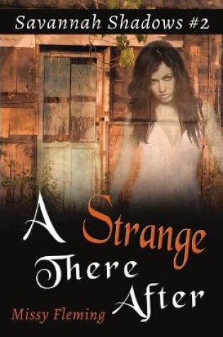 Cover of A Strange There After