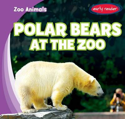 Book cover for Polar Bears at the Zoo