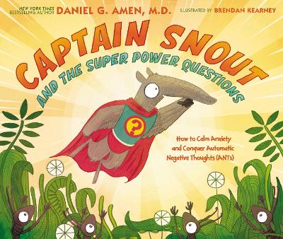 Book cover for Captain Snout and the Super Power Questions