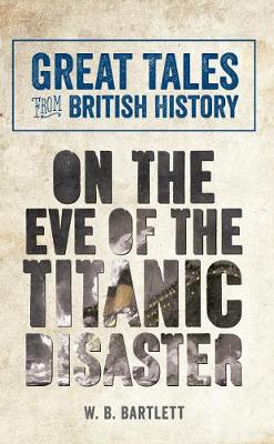 Book cover for On the Eve of the Titanic Disaster