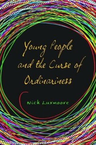 Cover of Young People and the Curse of Ordinariness
