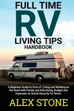 Cover of Full time RV Living Tips Handbook