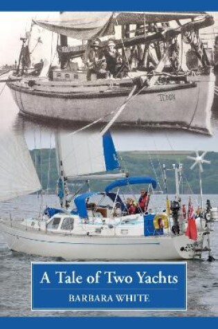 Cover of A Tale of Two Yachts
