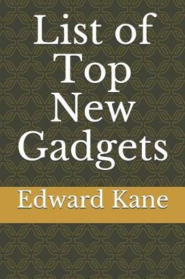 Book cover for List of Top New Gadgets