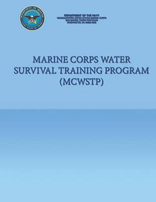 Book cover for Marine Corps Water Survival Training Program (MCWSTP)