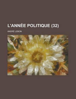 Book cover for L'Annee Politique (32)