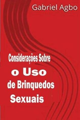 Cover of Considera  es Sobre O USO de Brinquedos Sexuais