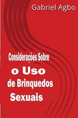 Book cover for Considera  es Sobre O USO de Brinquedos Sexuais