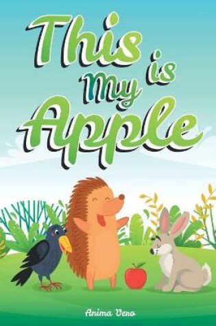 Cover of This is My Apple