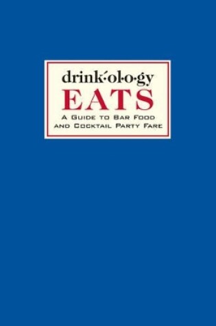 Cover of Drinkology Eats