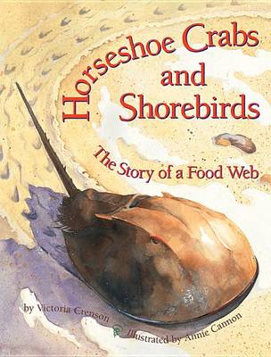 Book cover for Horseshoe Crabs & Shorebirds: The Story of a Food Web