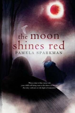 Cover of The Moon Shines Red