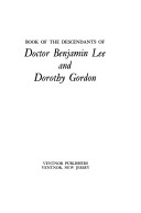 Book cover for Book of the Descendants of Doctor Benjamin Lee and Dorothy Gordon