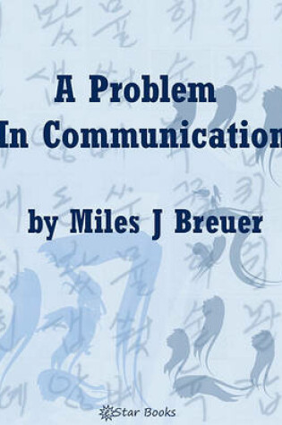 Cover of A Problem in Communication