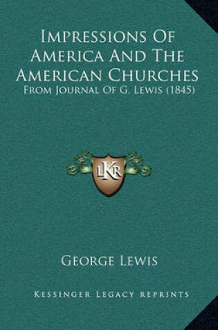 Cover of Impressions of America and the American Churches