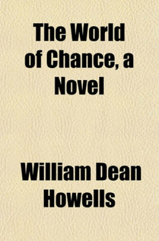 Cover of The World of Chance, a Novel