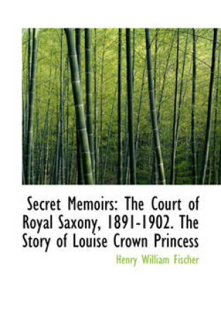 Cover of Secret Memoirs