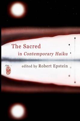 Book cover for The Sacred In Contemporary Haiku