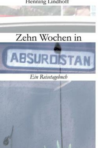 Cover of Zehn Wochen in Absurdistan