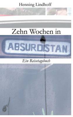 Book cover for Zehn Wochen in Absurdistan