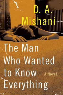 Cover of The Man Who Wanted to Know Everything