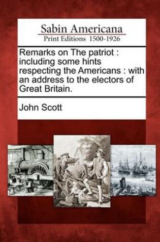 Cover of Remarks on the Patriot