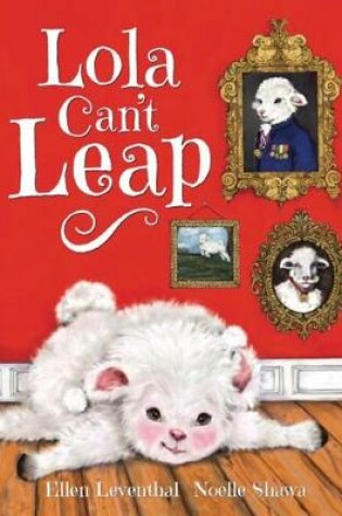 Cover of Lola Can't Leap