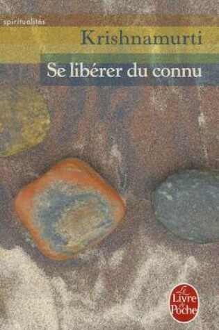 Cover of Se liberer du connu