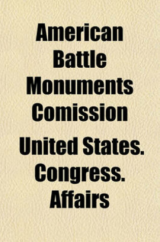 Cover of American Battle Monuments Comission; Hearings 1922-1923