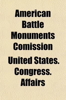 Book cover for American Battle Monuments Comission; Hearings 1922-1923