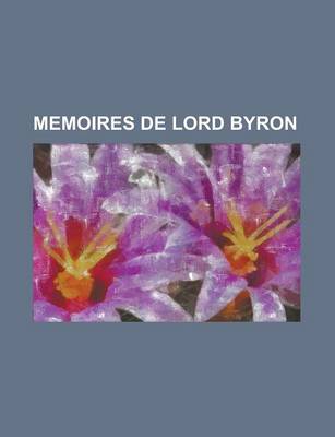 Book cover for Memoires de Lord Byron.