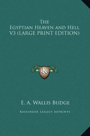 Cover of The Egyptian Heaven and Hell V3