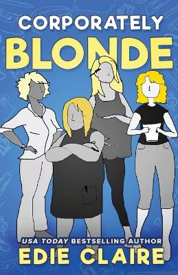 Book cover for Work, Blondes. Work!