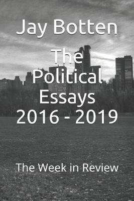 Cover of The Political Essays 2016 - 2019