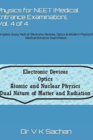 Cover of Physics for NEET (Medical Entrance Examination), Vol. 4 of 4