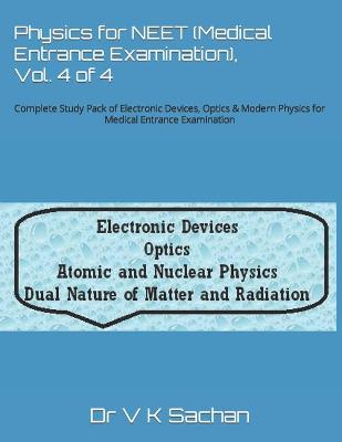 Book cover for Physics for NEET (Medical Entrance Examination), Vol. 4 of 4