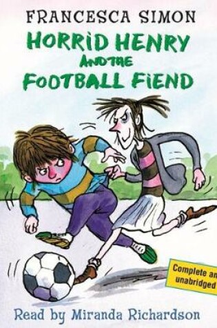 Cover of Horrid Henry and the Football Fiend Book and Tape
