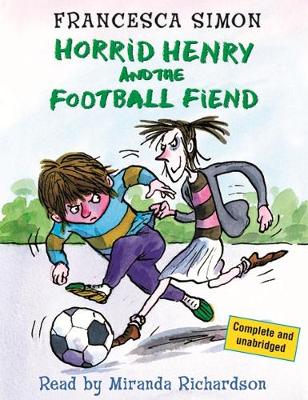 Book cover for Horrid Henry and the Football Fiend Book and Tape