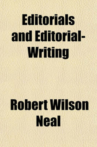 Cover of Editorials and Editorial-Writing