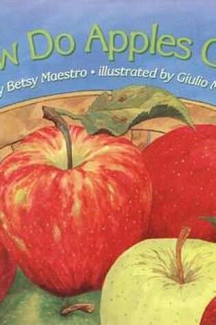 Cover of How Do Apples Grow?