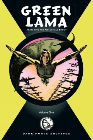 Cover of Complete Green Lama Featuring The Art Of Mac Raboy, The Volume 1