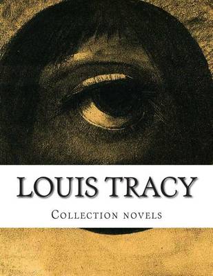 Book cover for Louis Tracy, Collection novels