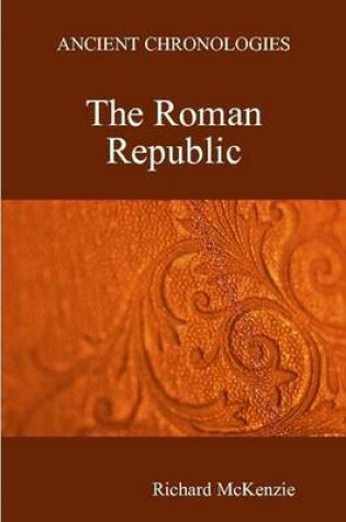 Cover of Ancient Chronologies The Roman Republic