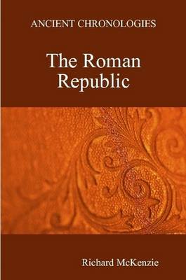 Book cover for Ancient Chronologies The Roman Republic