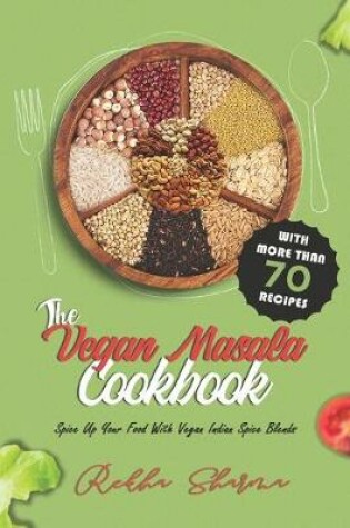 Cover of The Vegan Masala Cookbook