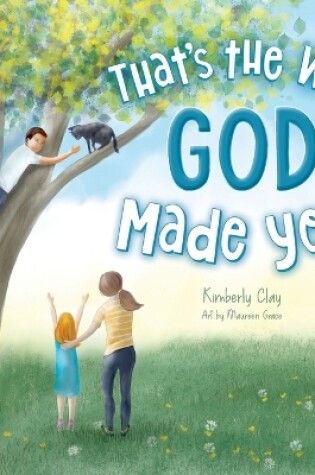 Cover of That's The Way God Made You!